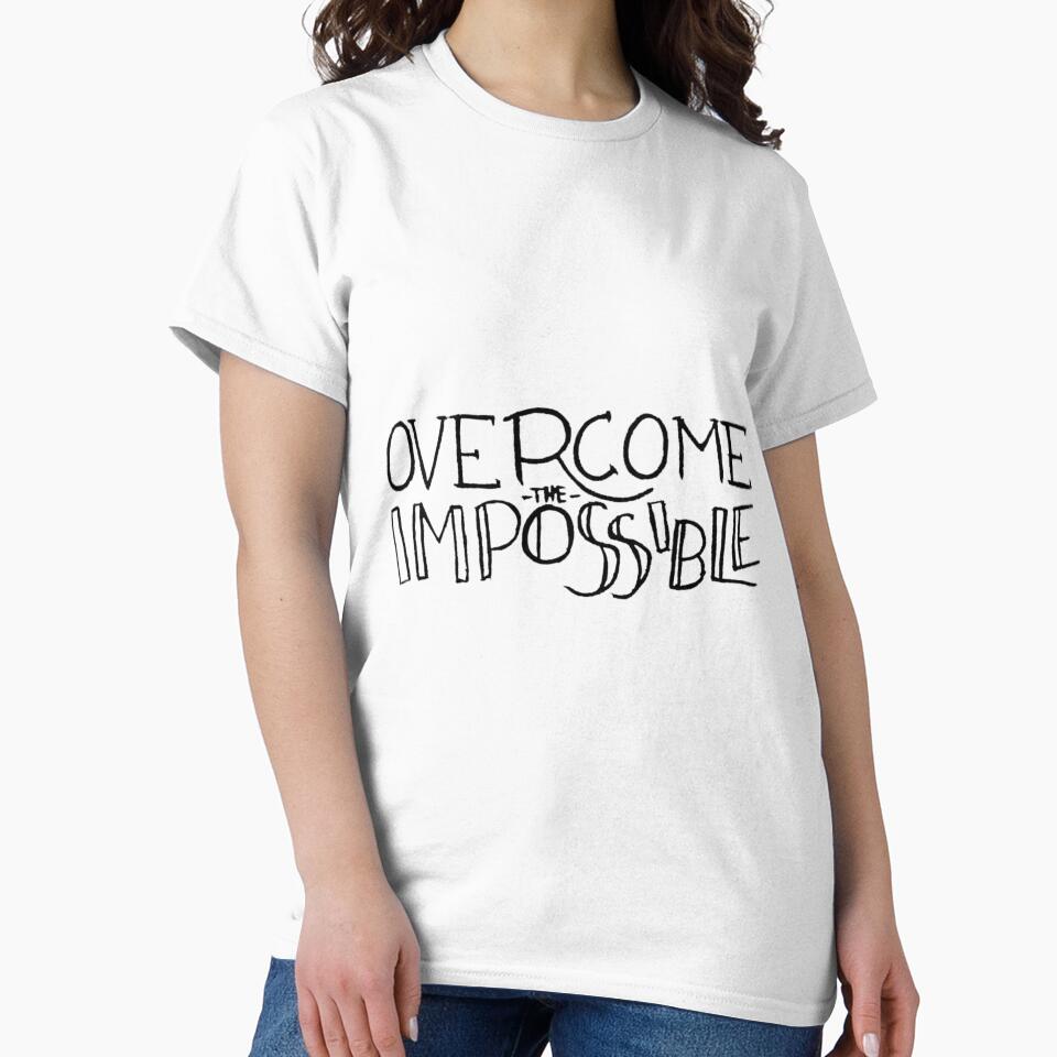 Overcome the Impossible by GabCJ T-Shirts, Hoodie, Sweatshirt | BlankRebels.com (Image 2)