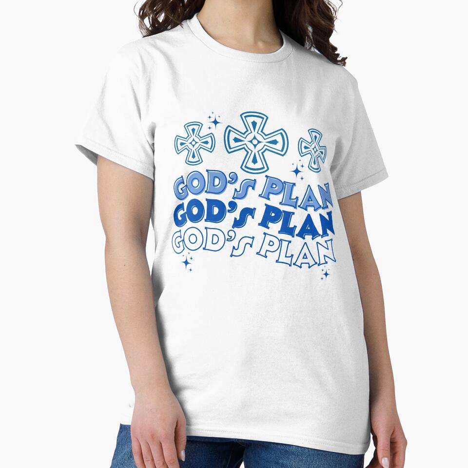 God'S Plan T-Shirts, Hoodie, Sweatshirt