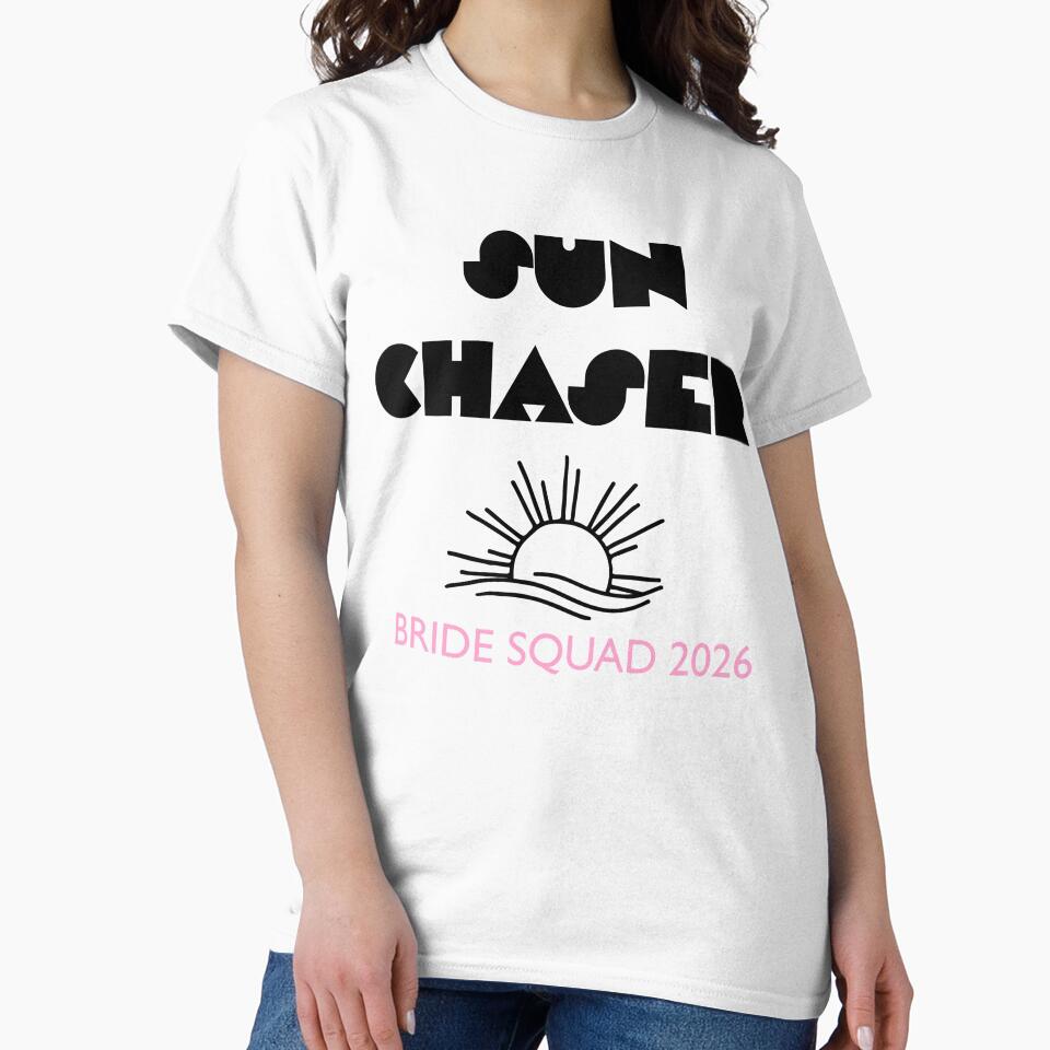 Sun Chaser Bride Squad 2026 by AggyCreatif T-Shirts, Hoodie, Sweatshirt | BlankRebels.com (Image 2)