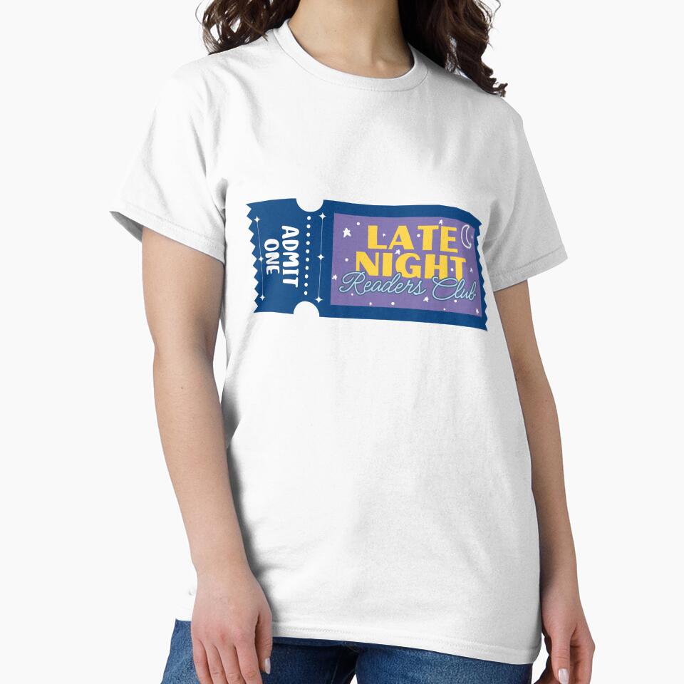 Late night readers club ticket - admit one by Neadoodles T-Shirts, Hoodie, Sweatshirt | BlankRebels.com (Image 2)