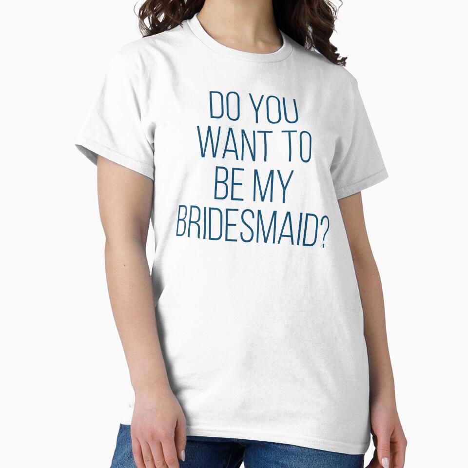 Do you want to be my bridesmaid? -  blue by Laura_S _13 T-Shirts, Hoodie, Sweatshirt | BlankRebels.com (Image 2)