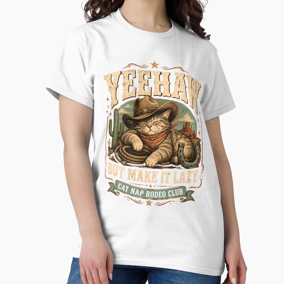 Yeehaw But Make It Lazy Cowboy Cat Nap Rodeo by JerdbordinShop