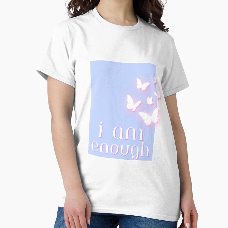 I am enough, Self-Love Quote by Magic Love Art Print T-Shirts, Hoodie, Sweatshirt | BlankRebels.com (Image 2)