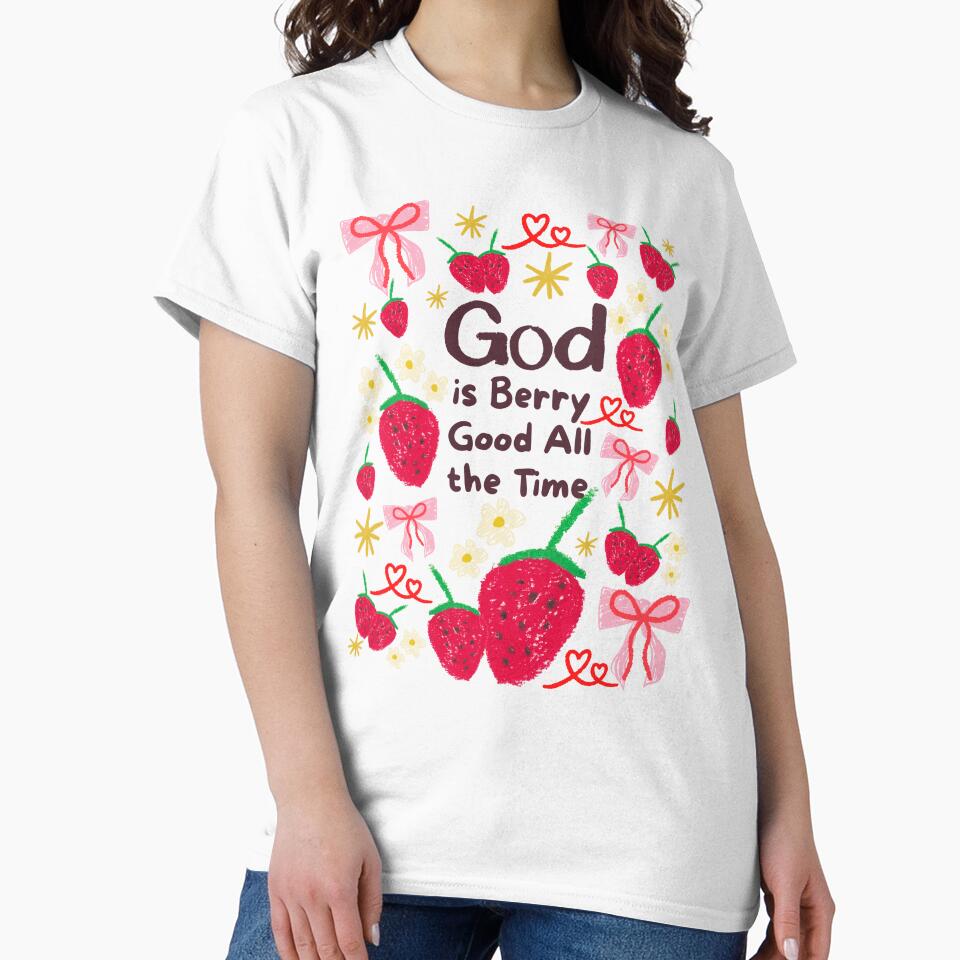 God is Berry Good All the Time Hand Drawn Doodle by Forevermore T-Shirts, Hoodie, Sweatshirt | BlankRebels.com (Image 2)