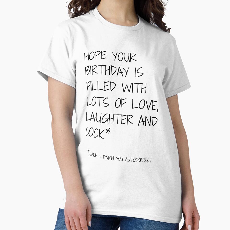 birthday funny quote. birthday 2021. birthday joke by soniaaseguin T-Shirts, Hoodie, Sweatshirt | BlankRebels.com (Image 2)