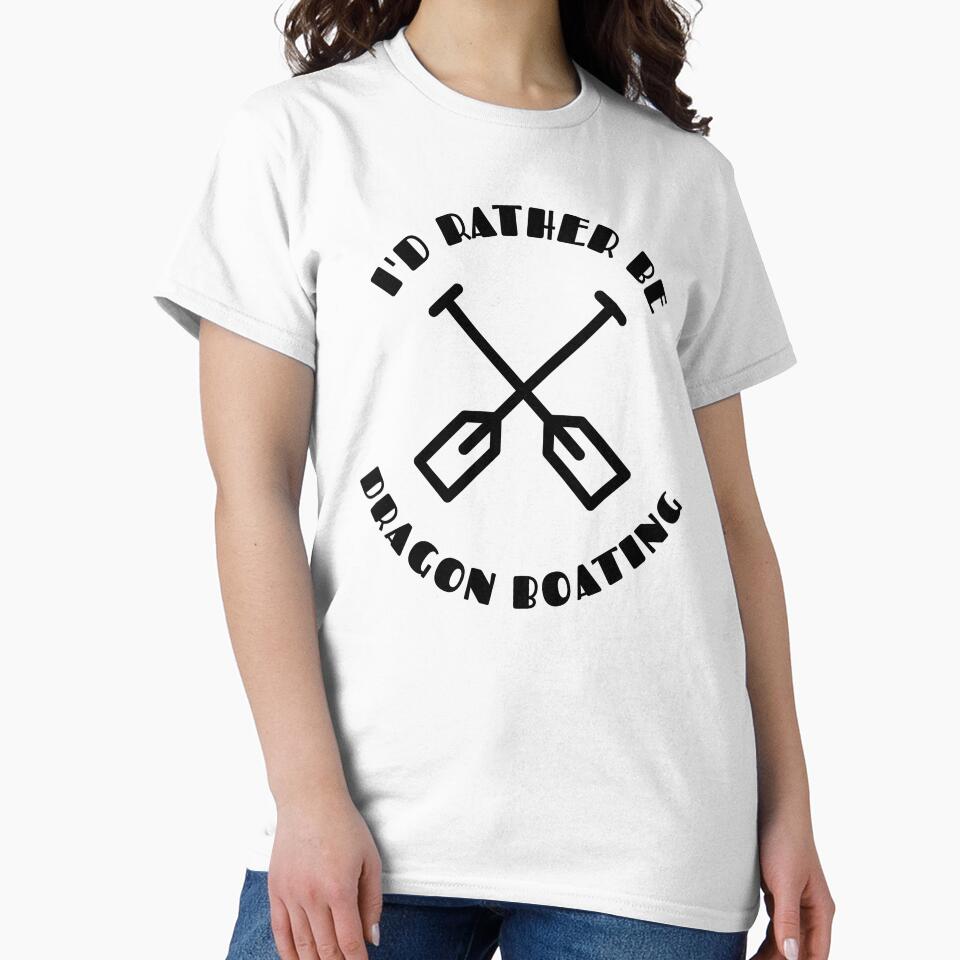 I'd Rather Be Dragon Boating by joabaj T-Shirts, Hoodie, Sweatshirt | BlankRebels.com (Image 2)