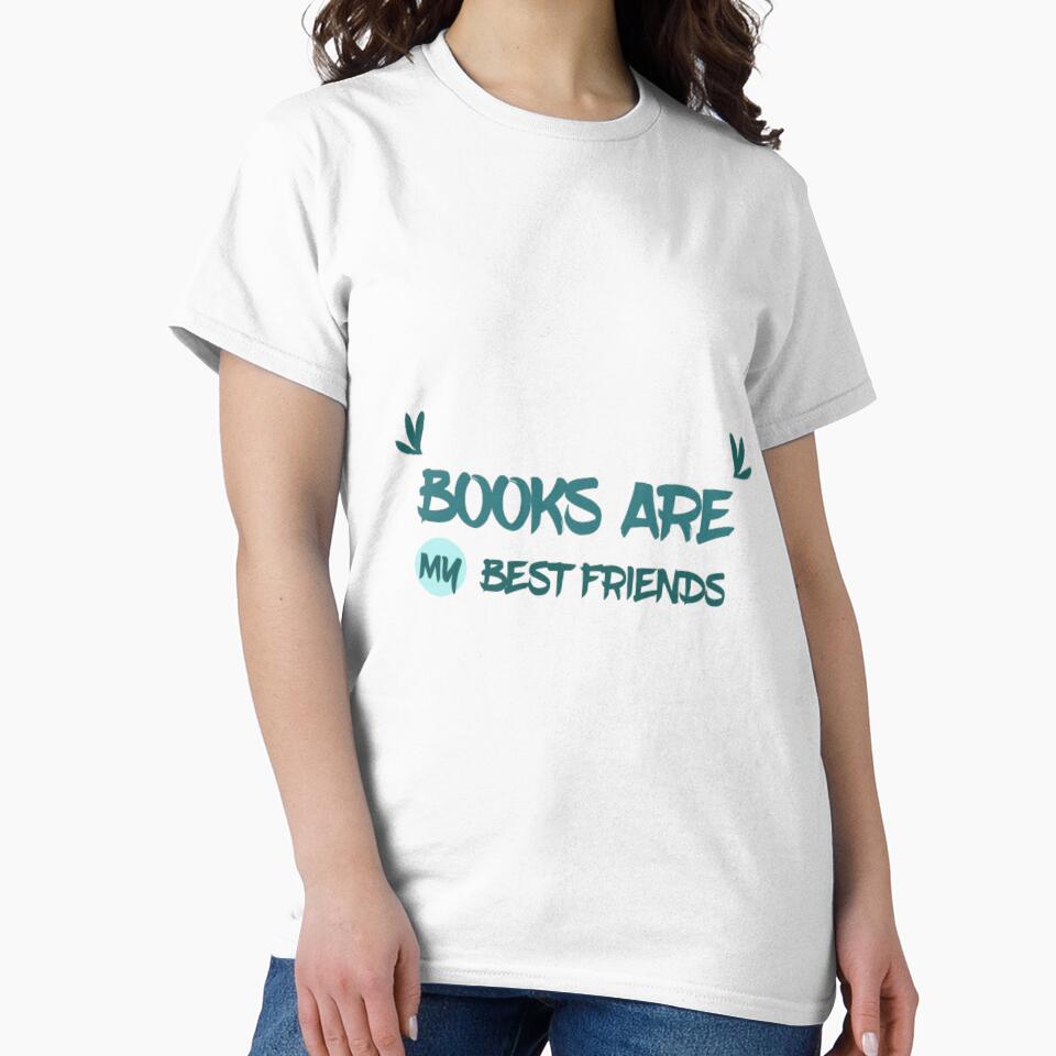 Books are My Best Friends by Beixics T-Shirts, Hoodie, Sweatshirt | BlankRebels.com (Image 2)