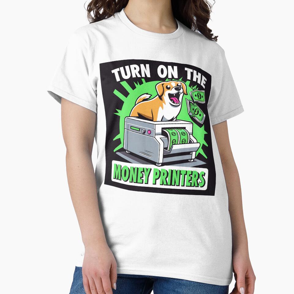 Shiba Inu: Turn on the Money Printers! by RK - Shop T-Shirts, Hoodie, Sweatshirt | BlankRebels.com (Image 2)