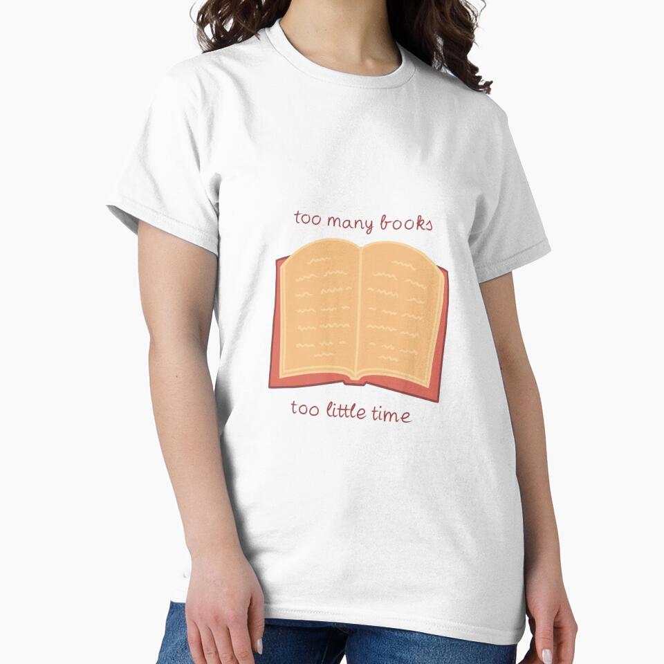 Too Many Books Too Little Time by polimatilda T-Shirts, Hoodie, Sweatshirt | BlankRebels.com (Image 2)
