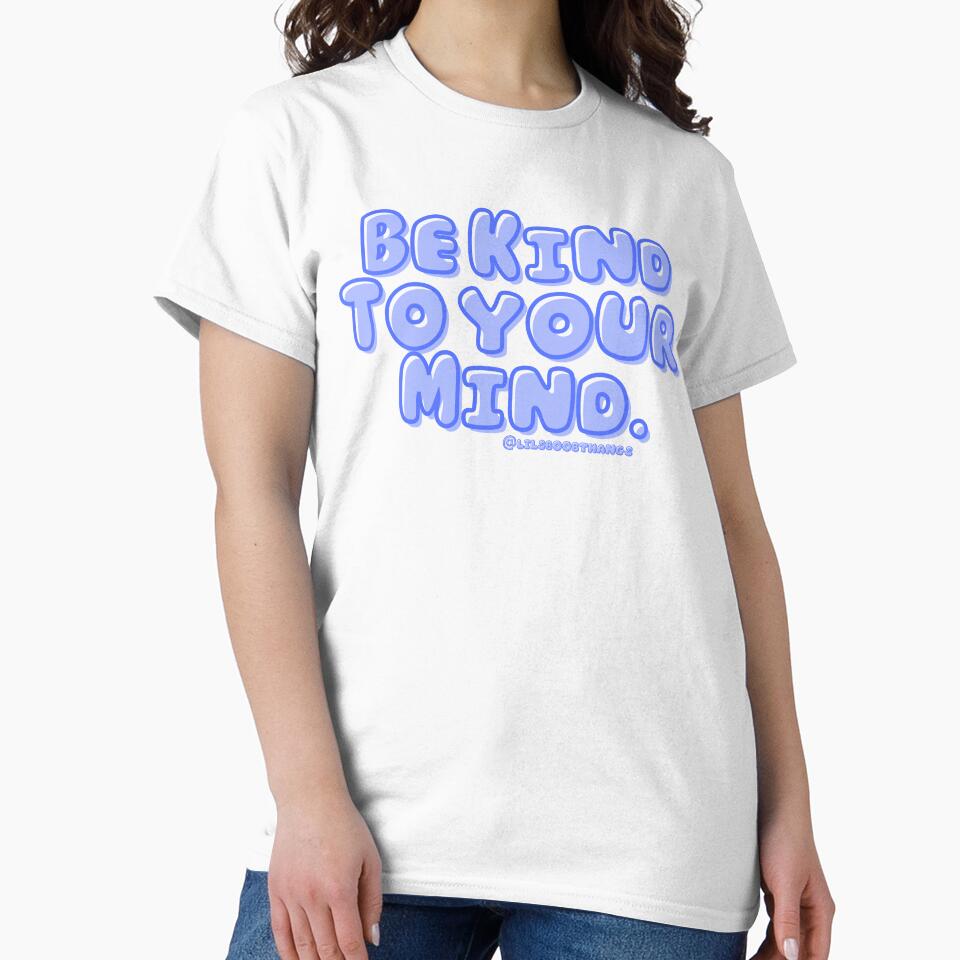 Be kind to your mind. v5 | lilsboobthangs by lilsboobthangs T-Shirts, Hoodie, Sweatshirt | BlankRebels.com (Image 2)