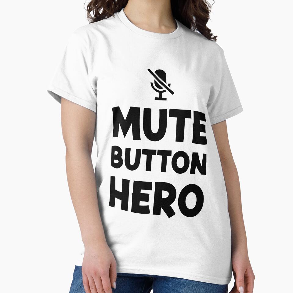 Mute Button Hero | Funny Sarcastic Typography - K by Karma Design T-Shirts, Hoodie, Sweatshirt | BlankRebels.com (Image 2)