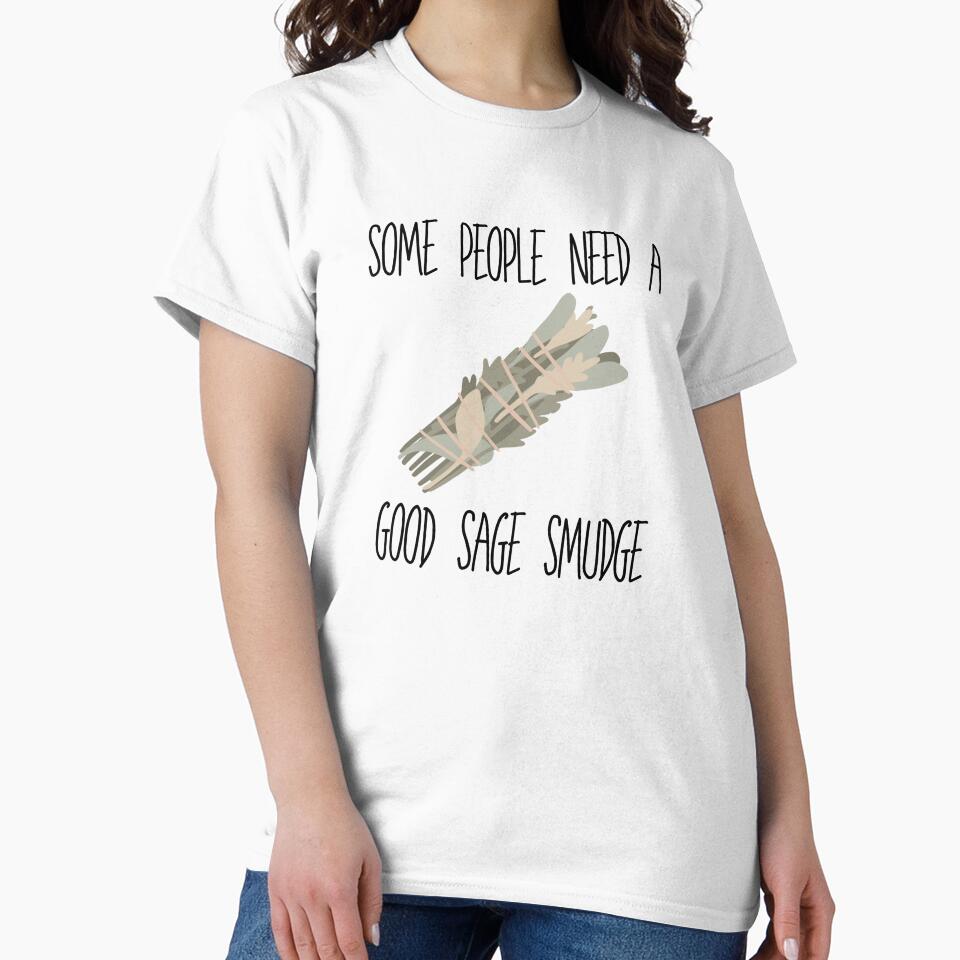 sage smudge for people by monpetitbijou T-Shirts, Hoodie, Sweatshirt | BlankRebels.com (Image 2)