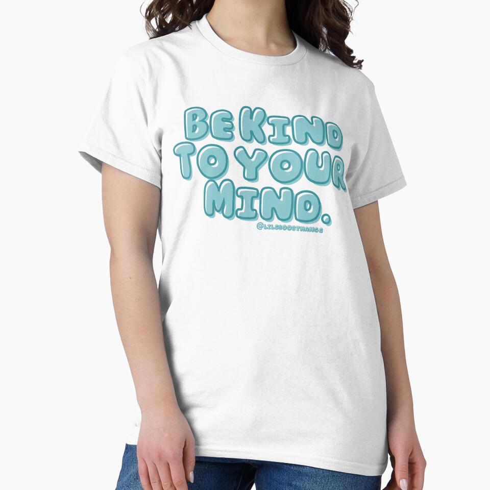 Be kind to your mind. v7 | lilsboobthangs by lilsboobthangs T-Shirts, Hoodie, Sweatshirt | BlankRebels.com (Image 2)