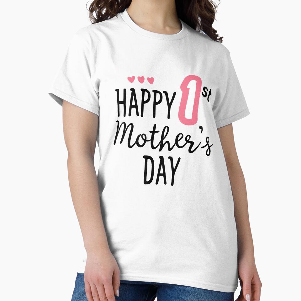 Happy 1St mothers day by BeFaCtO T-Shirts, Hoodie, Sweatshirt | BlankRebels.com (Image 2)