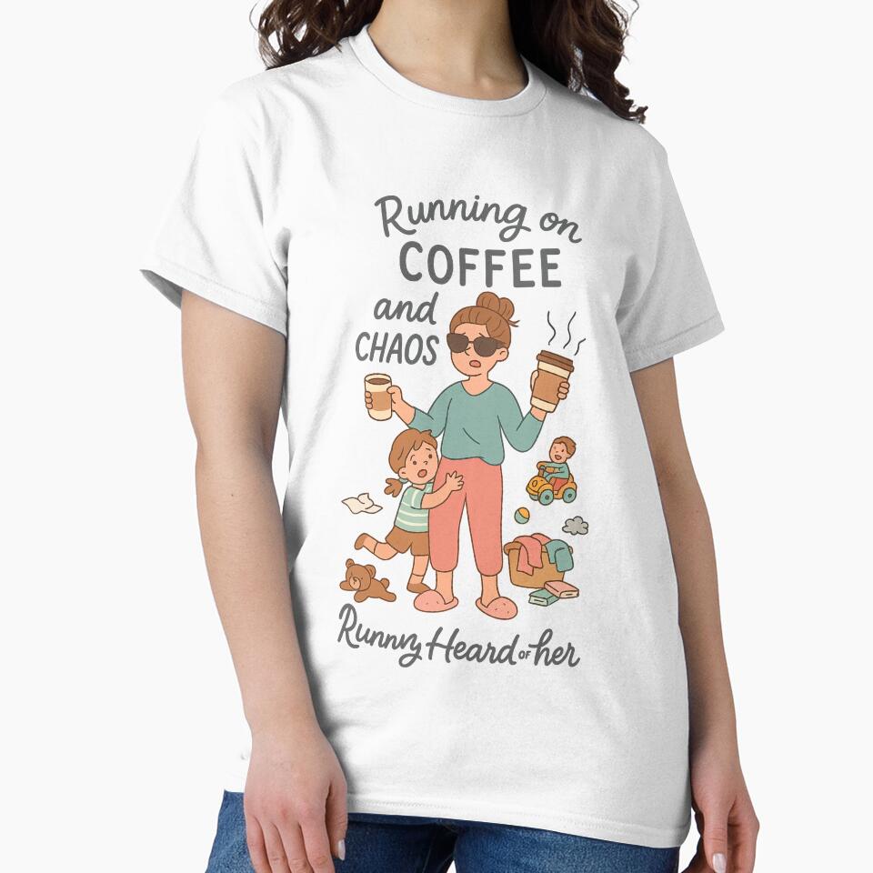 Running on Coffee and Chaos Funny Mom Life by Rushurban T-Shirts, Hoodie, Sweatshirt | BlankRebels.com (Image 2)