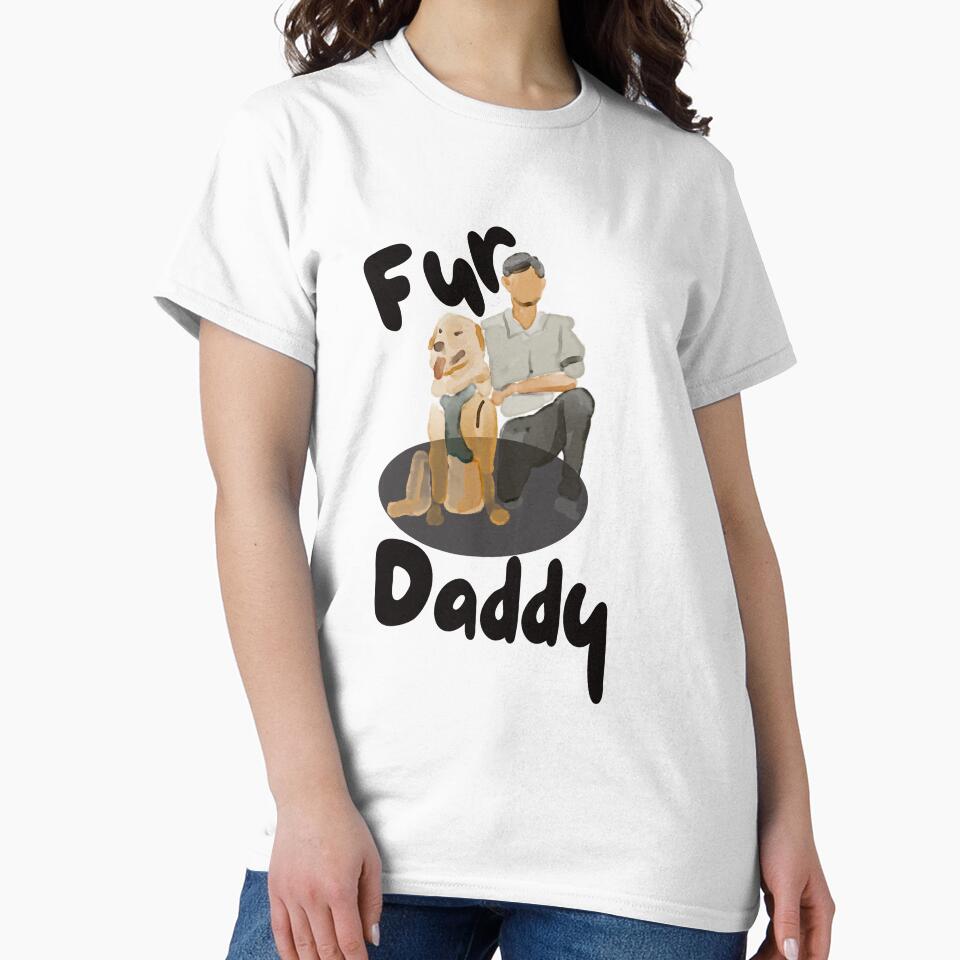 Fur Daddy – Funny Pet Parent Design by CielaNoir T-Shirts, Hoodie, Sweatshirt | BlankRebels.com (Image 2)
