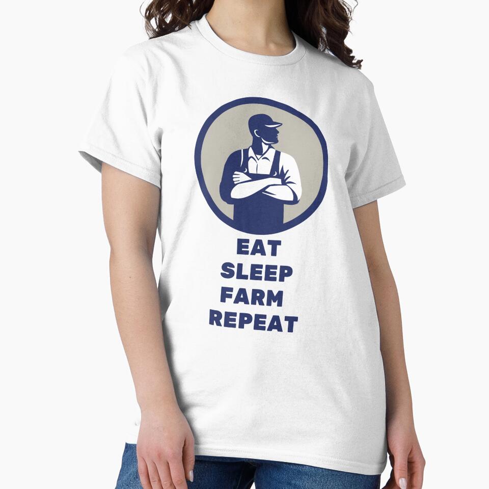 Eat Sleep Farm Repeat by MYNTLYF