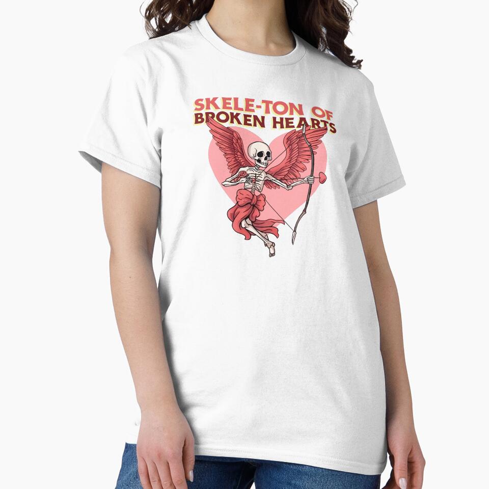 Skele-Ton Of Broken Hearts/Valentine/My Valentine by TeeGraffiti T-Shirts, Hoodie, Sweatshirt | BlankRebels.com (Image 2)