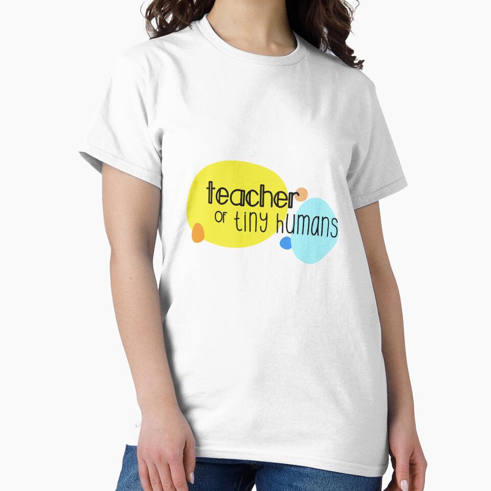 teacher of tiny humans by brookenich05 T-Shirts, Hoodie, Sweatshirt | BlankRebels.com (Image 2)