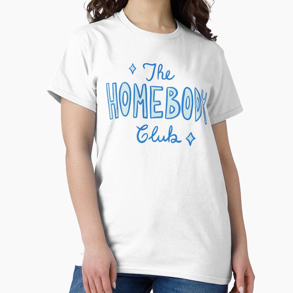 The Homebody Club by DafneDStudio T-Shirts, Hoodie, Sweatshirt | BlankRebels.com (Image 2)