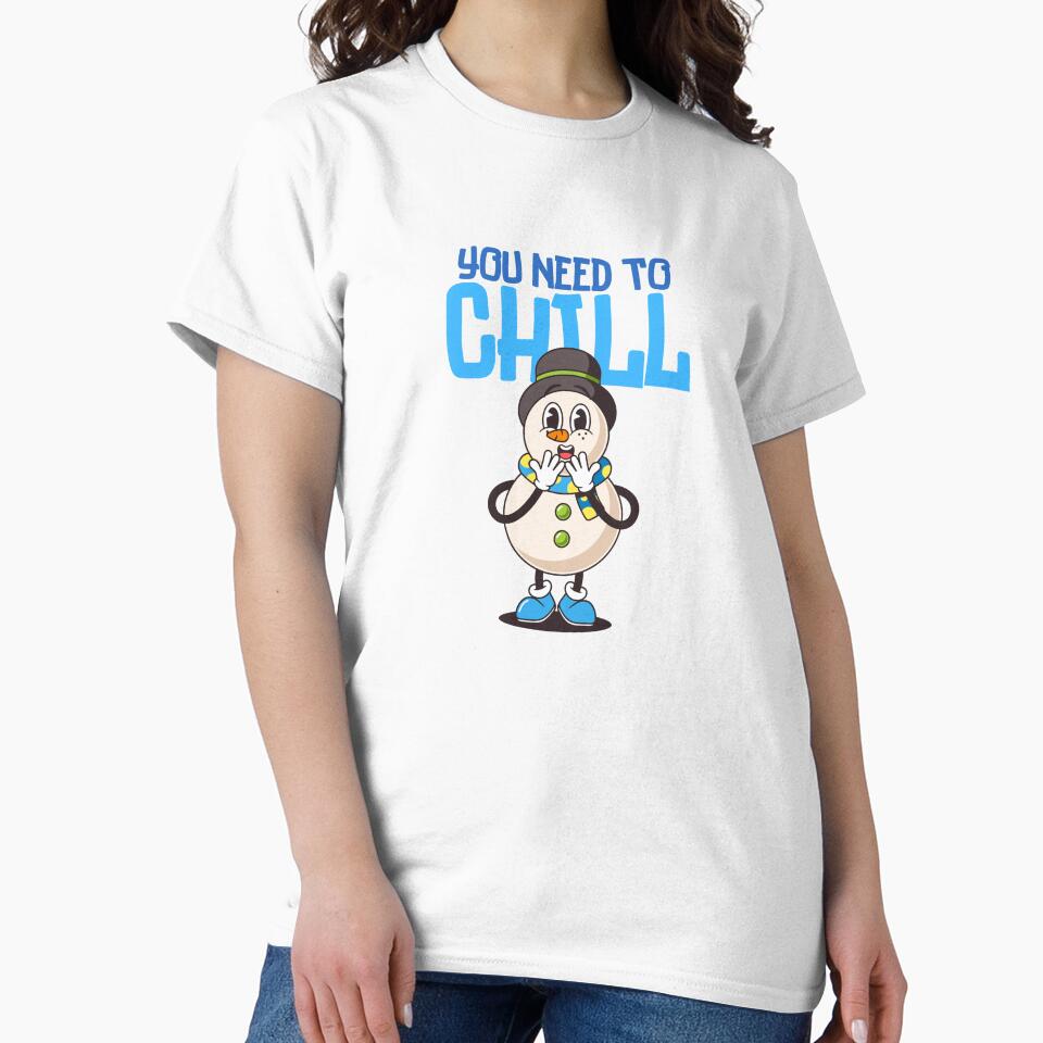 You Need To Chill Snowman by CozyCrafts04 T-Shirts, Hoodie, Sweatshirt | BlankRebels.com (Image 2)
