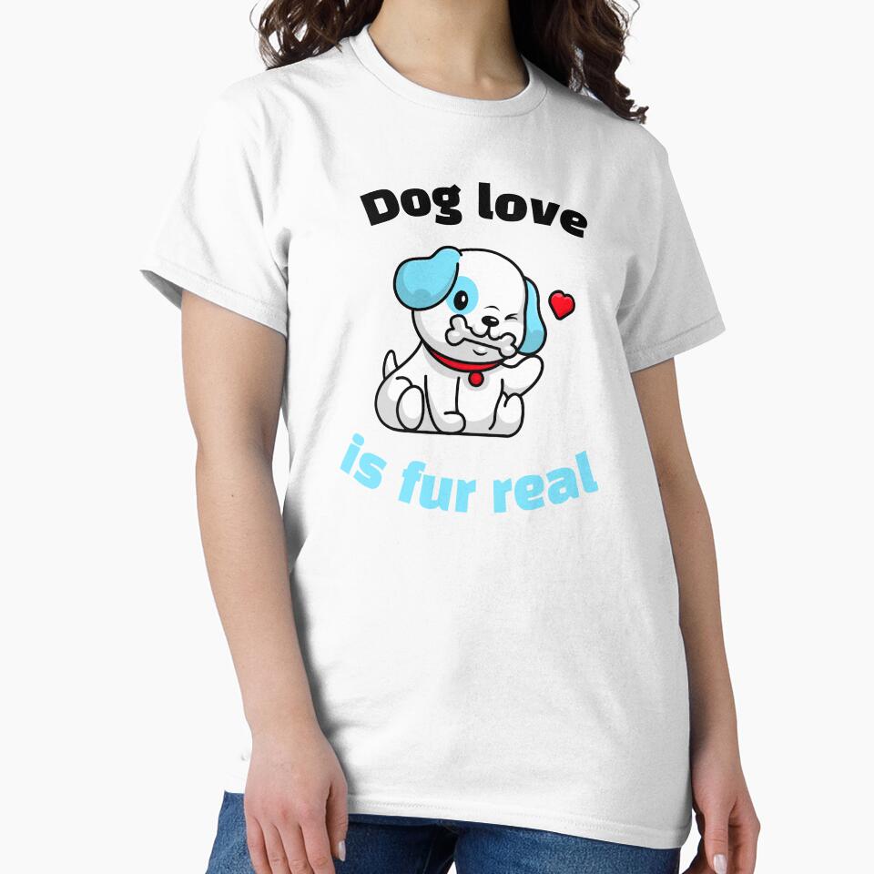 Dog Lover Shirt – Dog Love Is Fur Real by GenesixDesign