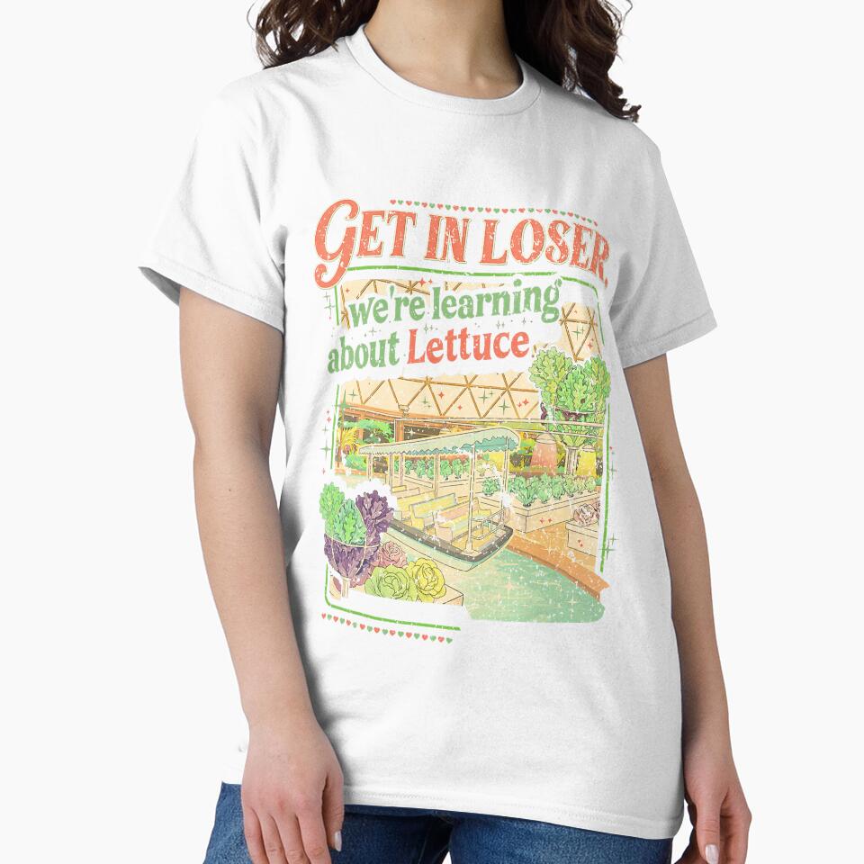 Get in Losers We’re Going to Learn About Lettuce by EoraccoDesigns