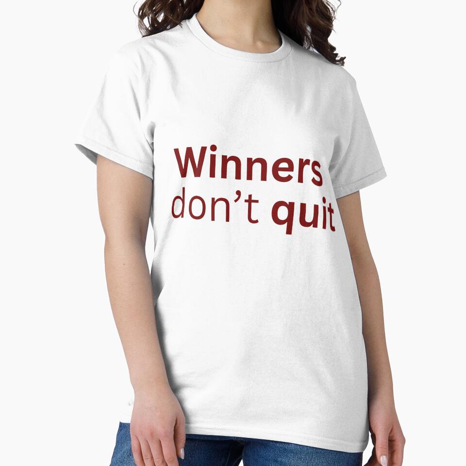 Winners don't quit-motivational quote by HustlersShop77 T-Shirts, Hoodie, Sweatshirt | BlankRebels.com (Image 2)