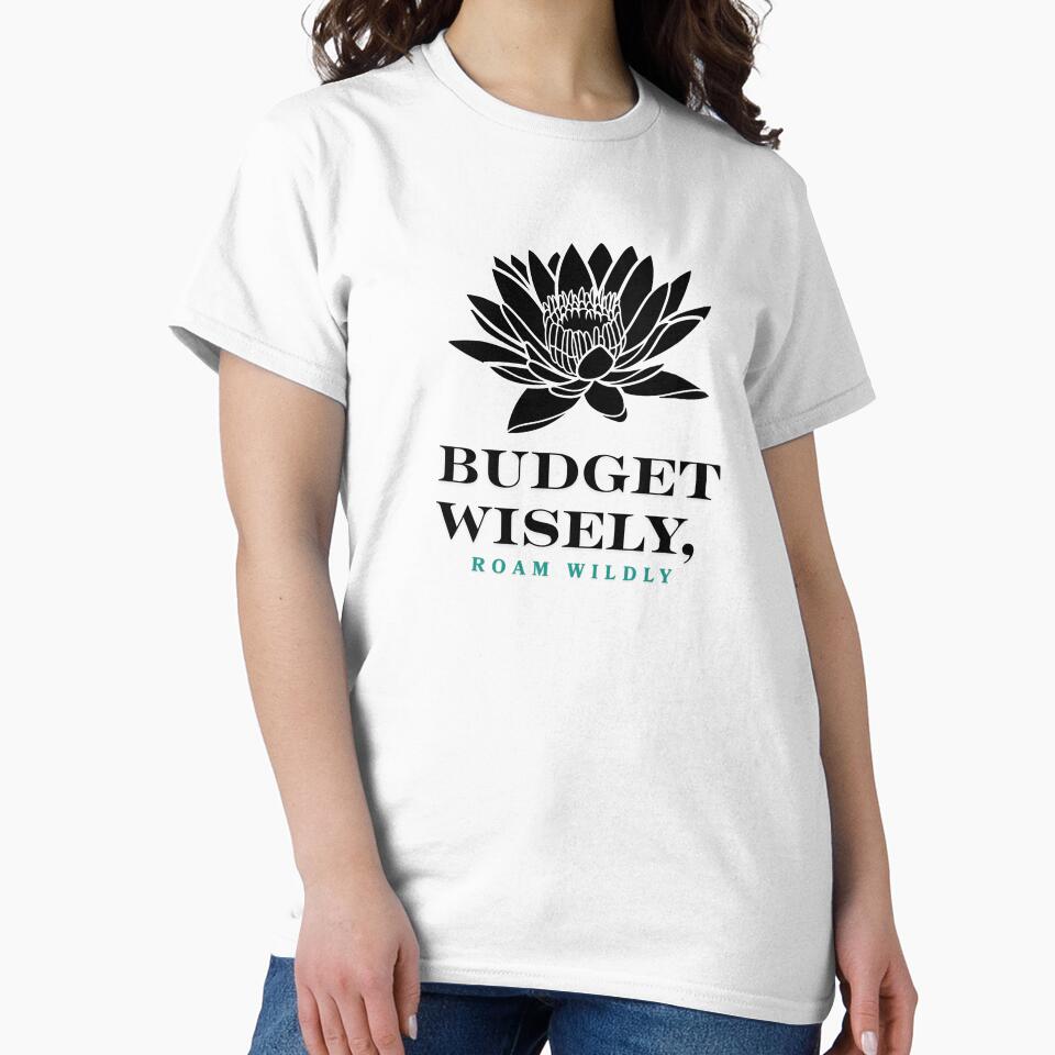 Budget Wisely, Roam Wildly by Zoaluxe T-Shirts, Hoodie, Sweatshirt | BlankRebels.com (Image 2)