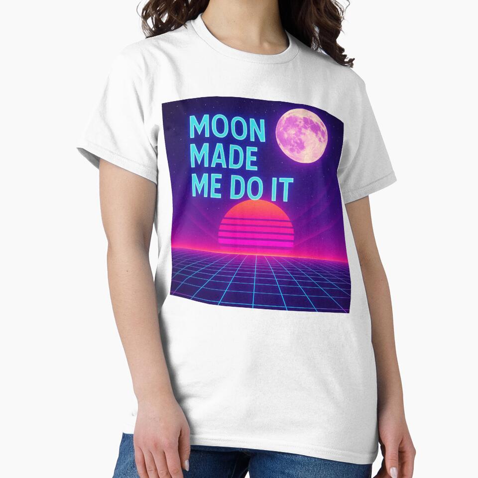 Moon made me do it by Blackcanvas444 T-Shirts, Hoodie, Sweatshirt | BlankRebels.com (Image 2)