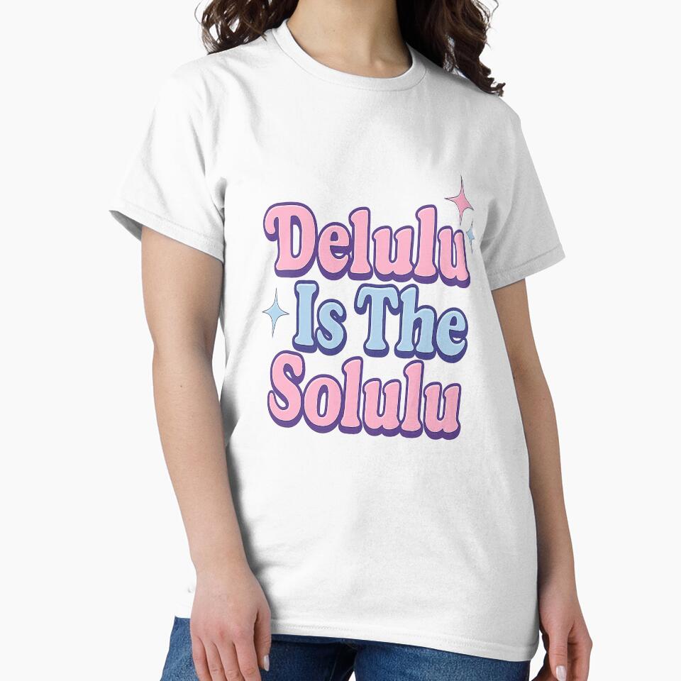 Delulu Is the Solulu – Funny Gen Z Aesthetic Meme Shirt / Hoodie by BrokenBonesCC Sweatshirt | BlankRebels.com (Image 2)