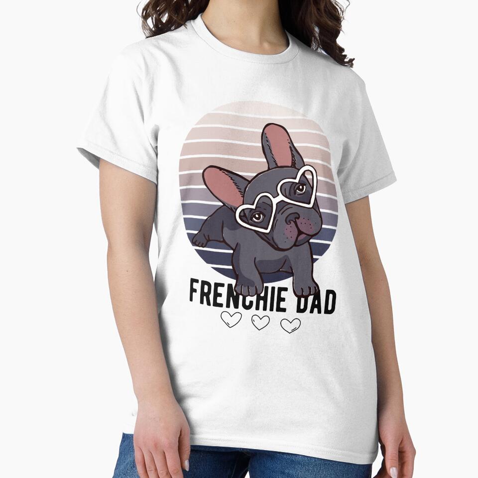Frenchie Dad by arorpalak T-Shirts, Hoodie, Sweatshirt | BlankRebels.com (Image 2)
