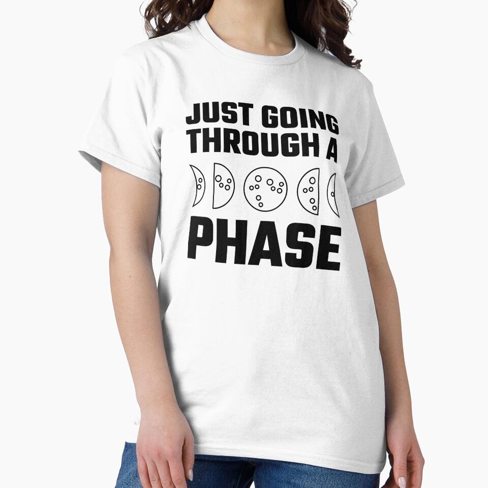 Just going through a phase | Moon phases (BLACK DESIGN) by EleannaInSpace T-Shirts, Hoodie, Sweatshirt (Image 2)