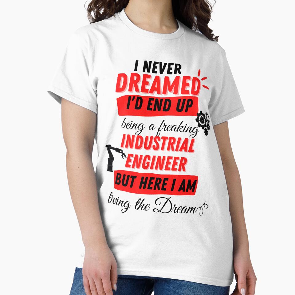 Industrial Engineer Funny Industrial engineering quote by OneTimeEngineer T-Shirts, Hoodie, Sweatshirt (Image 2)