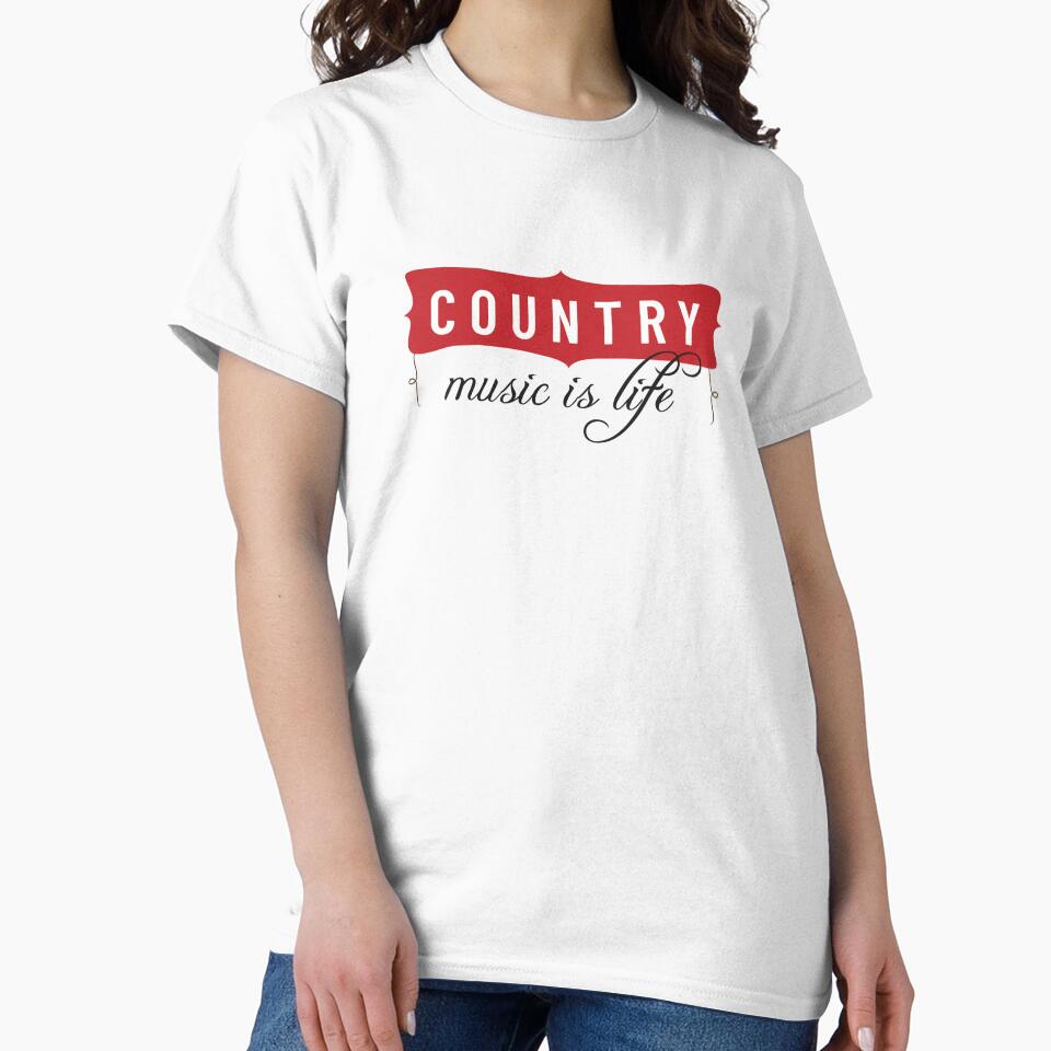 Country Music is Life by Web Natural Designs T-Shirts, Hoodie, Sweatshirt | BlankRebels.com (Image 2)