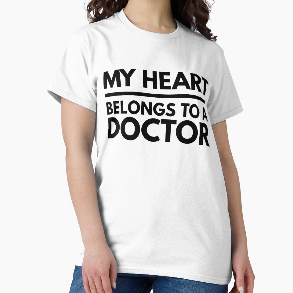 My Heart Belongs To A Doctor by texteestore T-Shirts, Hoodie, Sweatshirt | BlankRebels.com (Image 2)