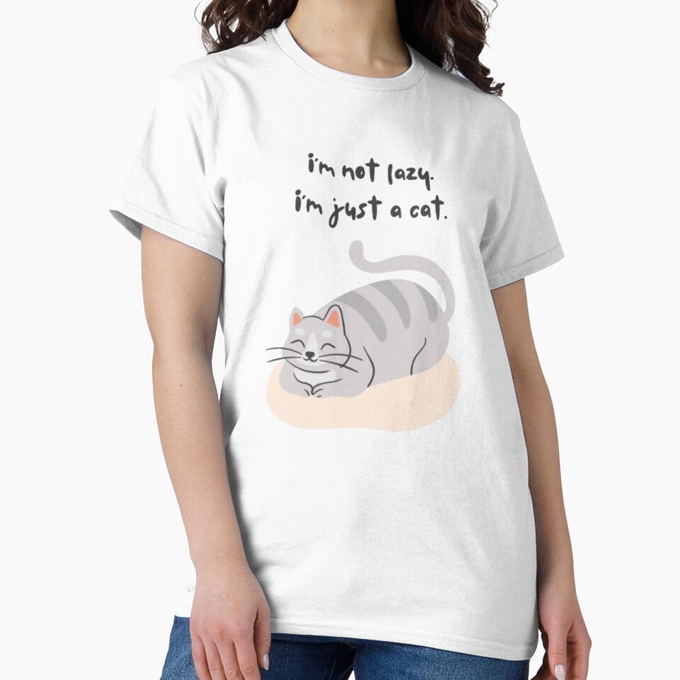 I'm Not Lazy I'm Just A Cat by StylesVero