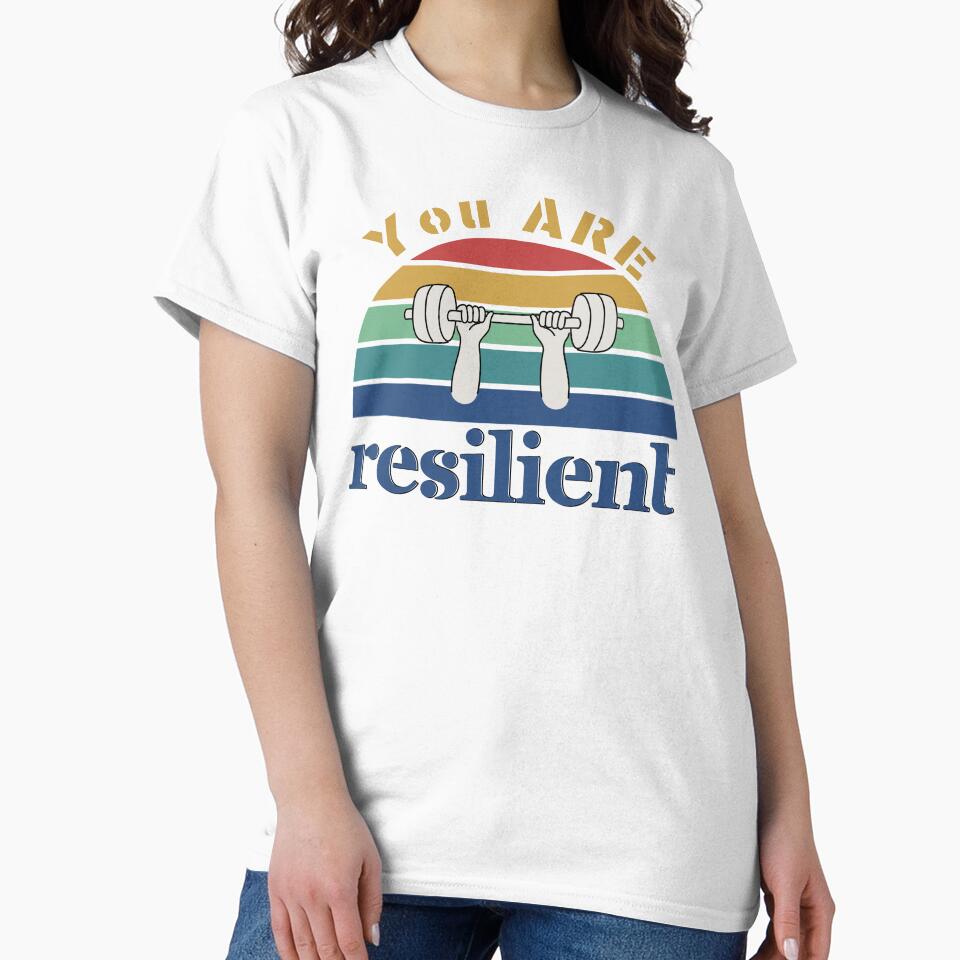 You are Resilient, Dabbling Inspiration Design by Raise2Shine T-Shirts, Hoodie, Sweatshirt | BlankRebels.com (Image 2)
