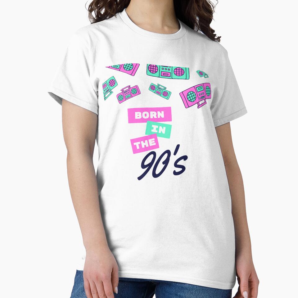 Born 90s T-Shirts, Hoodie, Sweatshirt