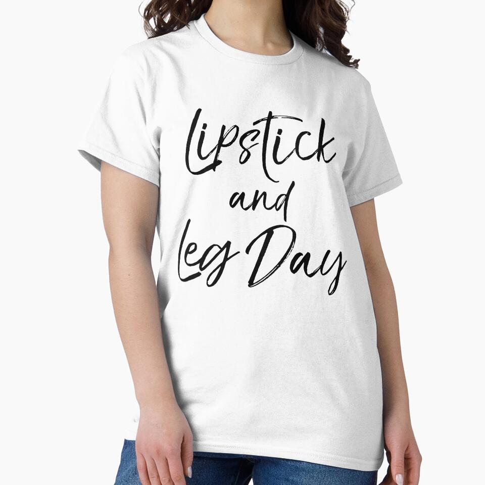 Lipstick and Leg Day Funny Workout Quote by TNDesignStudio T-Shirts, Hoodie, Sweatshirt | BlankRebels.com (Image 2)