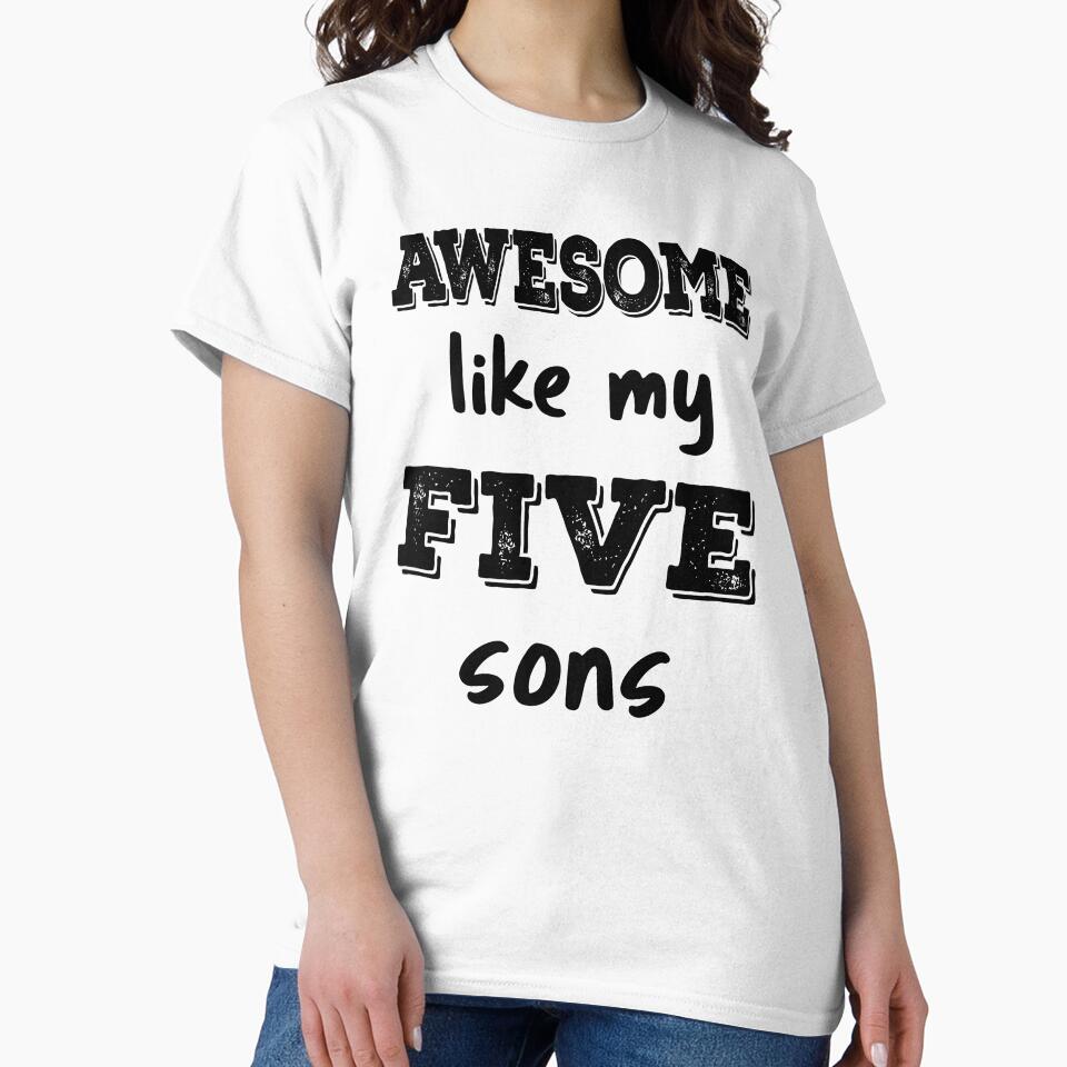 Awesome Like My Five Sons IV by Lemon Pepper T-Shirts, Hoodie, Sweatshirt | BlankRebels.com (Image 2)