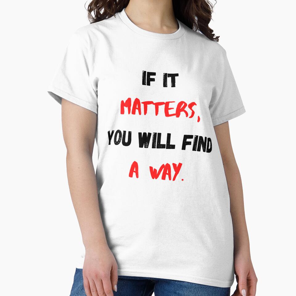 Find A Way, Motivational & Inspirational by Salman Hino T-Shirts, Hoodie, Sweatshirt | BlankRebels.com (Image 2)