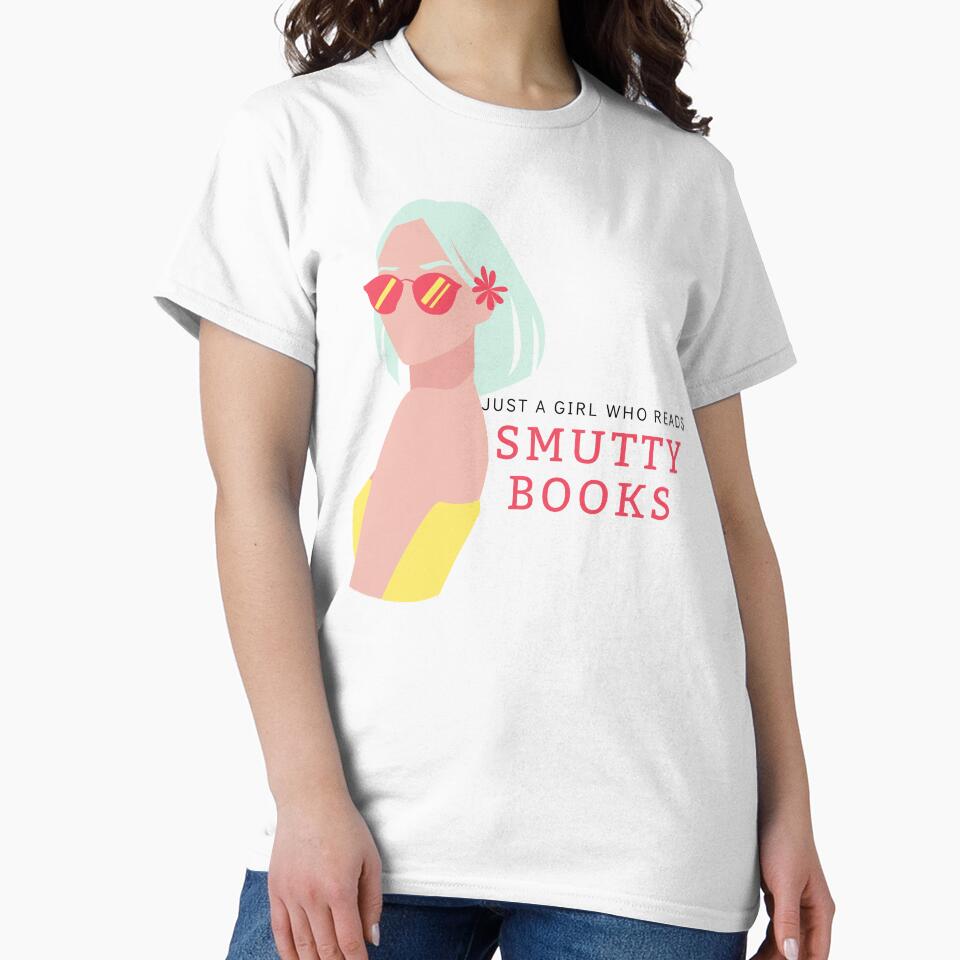Just a Girl Who Reads Smutty Books by jaekindacray T-Shirts, Hoodie, Sweatshirt | BlankRebels.com (Image 2)