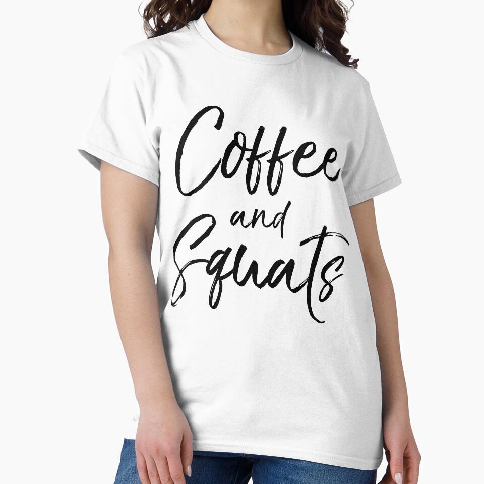 Coffee and Squats Funny Workout Quote by TNDesignStudio T-Shirts, Hoodie, Sweatshirt | BlankRebels.com (Image 2)
