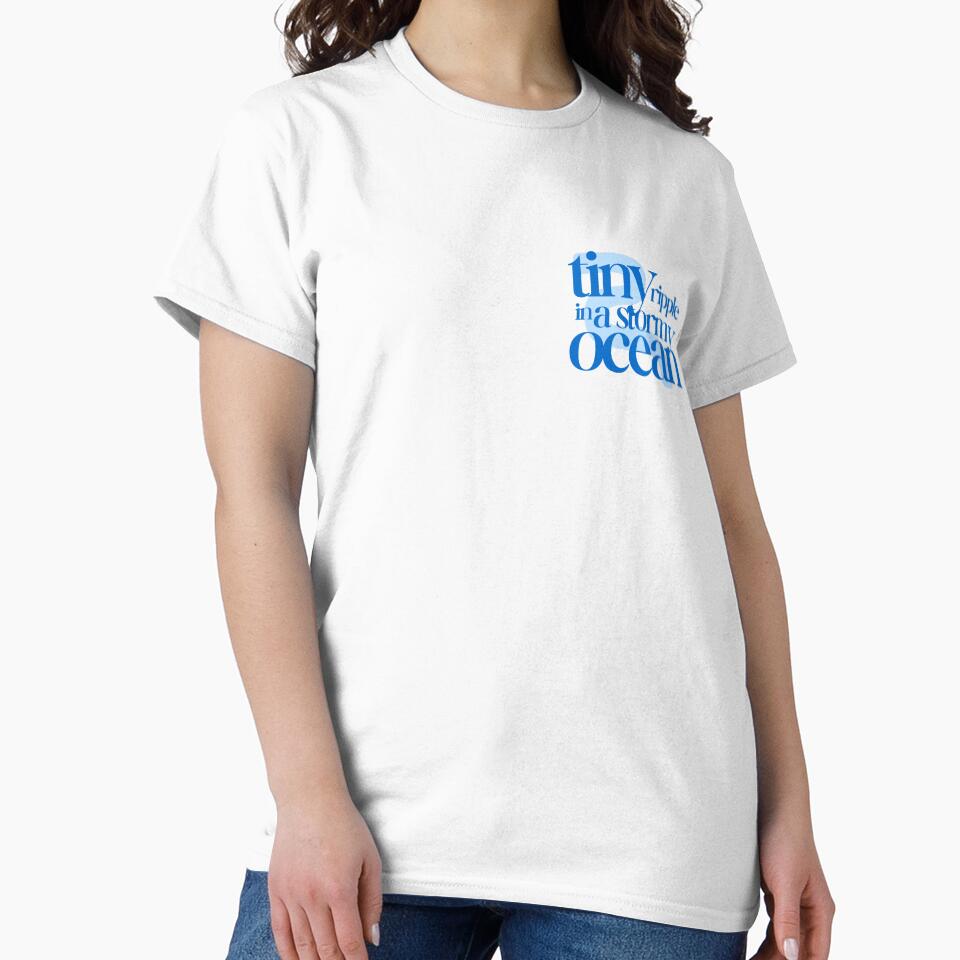 Tiny ripple in a stormy ocean (baby blue) by L0tteKar0tte T-Shirts, Hoodie, Sweatshirt | BlankRebels.com (Image 2)