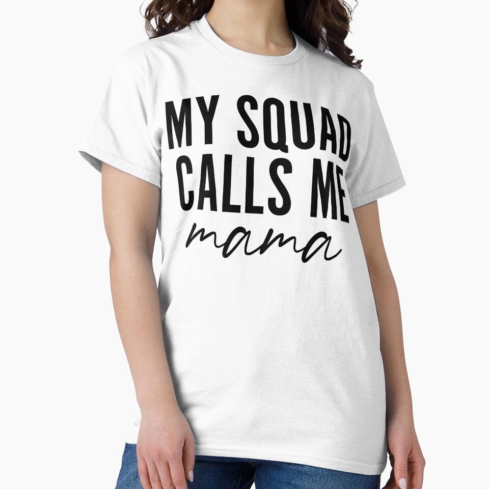 My Squad Calls Me Mama by Becki Sturgeon T-Shirts, Hoodie, Sweatshirt | BlankRebels.com (Image 2)