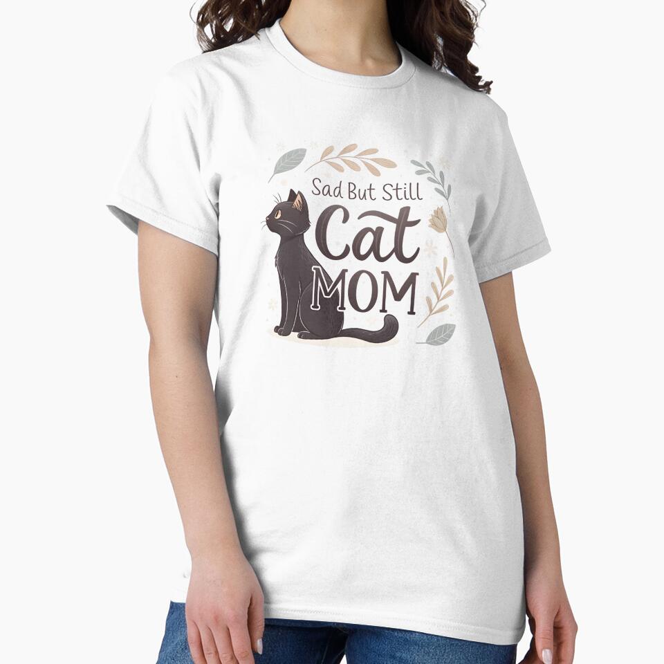 Sad But Still Cat Mom – Emotional Black Cat Aesthetic by zaina.sho T-Shirts, Hoodie, Sweatshirt | BlankRebels.com (Image 2)