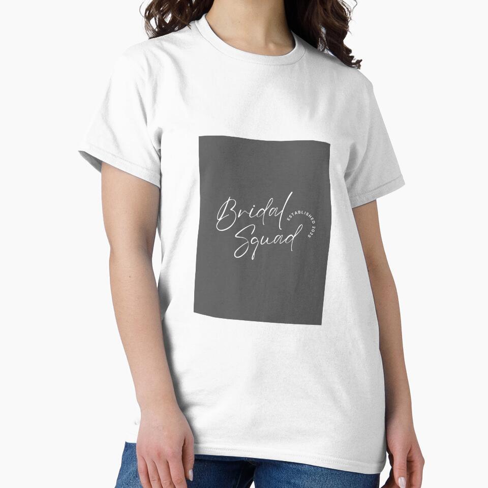 bridal squad 2025 by 17Secrets T-Shirts, Hoodie, Sweatshirt | BlankRebels.com (Image 2)