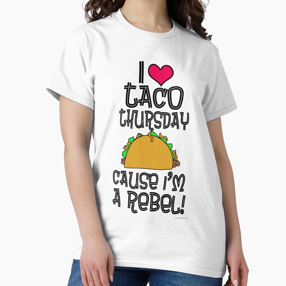 Taco Thursday Rebel Funny Food Slogan by mytshirtfort T-Shirts, Hoodie, Sweatshirt | BlankRebels.com (Image 2)