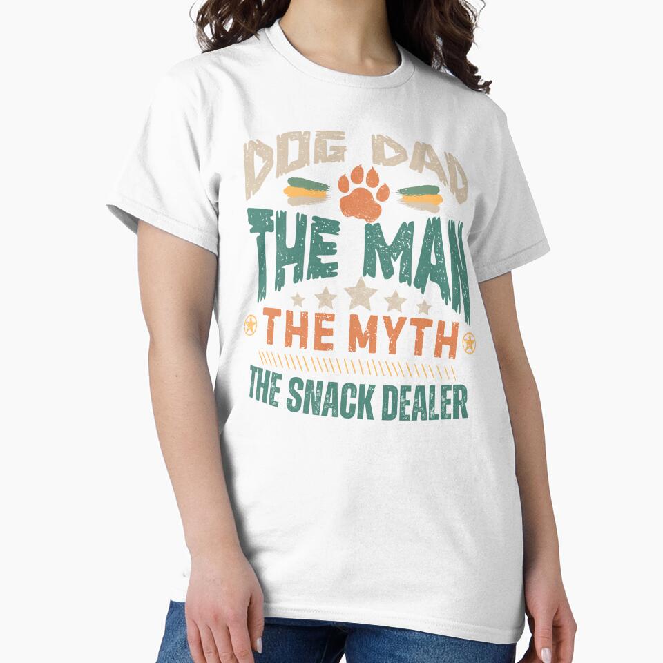 Retro Dog Dad The Man The Myth The Snack Dealer Dog Owner Lover by Guess4best T-Shirts, Hoodie, Sweatshirt (Image 2)